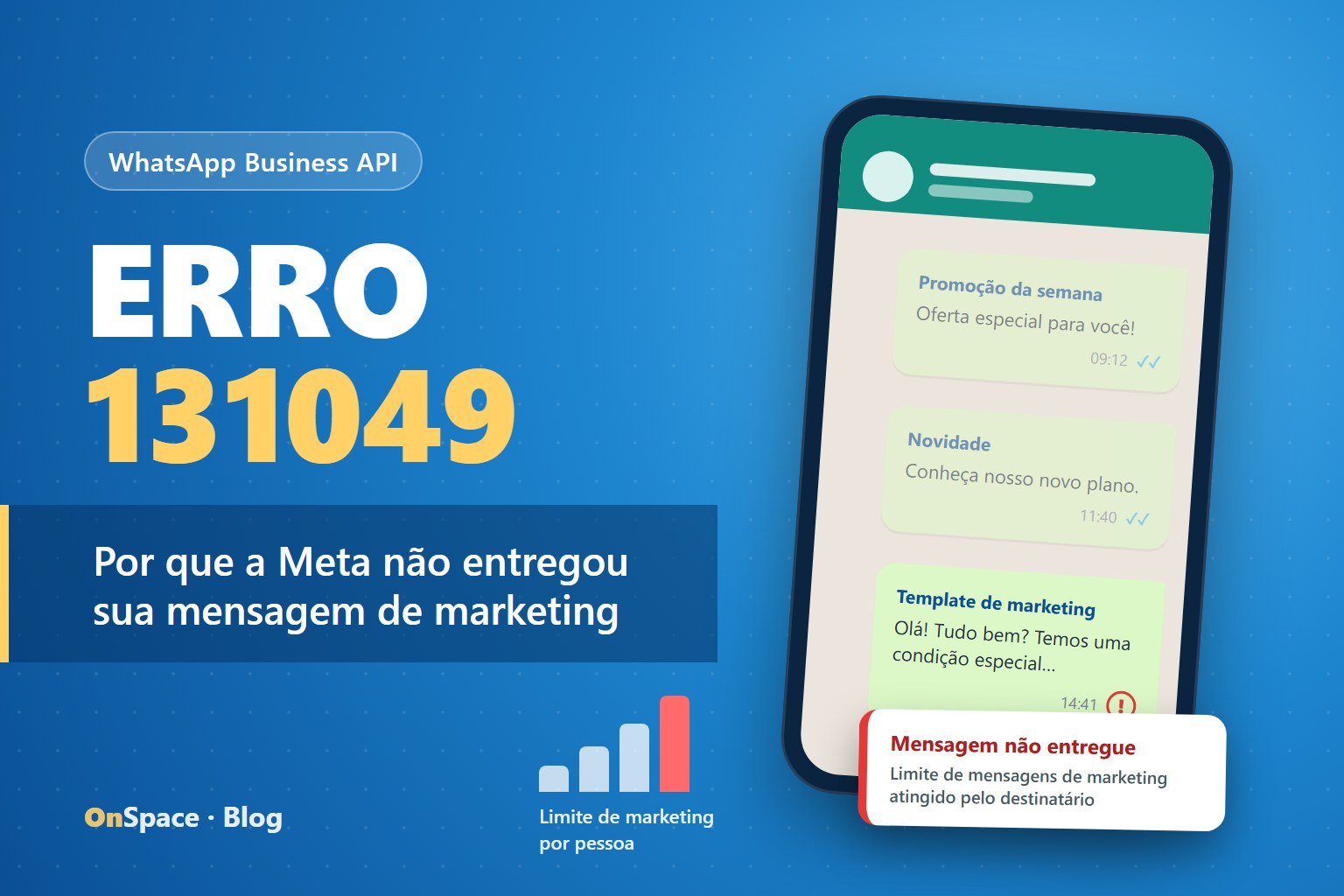 Erro 131049 no WhatsApp: por que a Meta não entregou sua mensagem de marketing